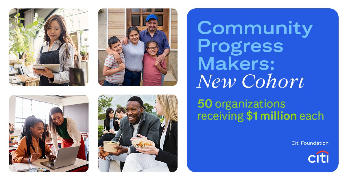 Community Progress Makers: New Cohort. 50 organizations receiving $1 million each